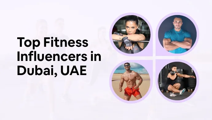 Top Fitness Influencers in Dubai, UAE